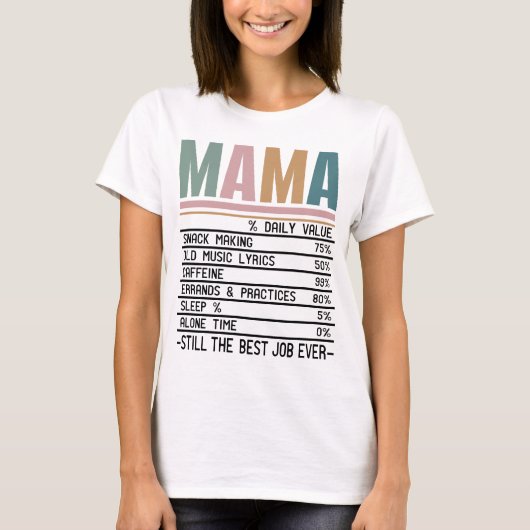 Mama Nutrition Facts Tシャツ (正面)