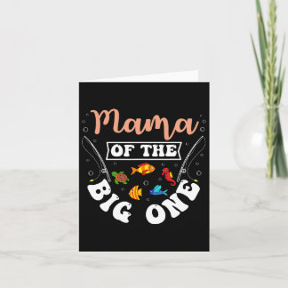 Mama Of The Big One Fishing Birthday Party Bday Ce カード