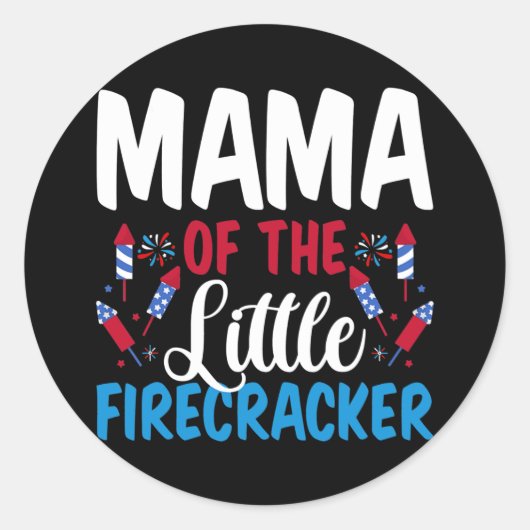 Mama Of The Little Firecracker 4th of July ラウンドシール (正面)