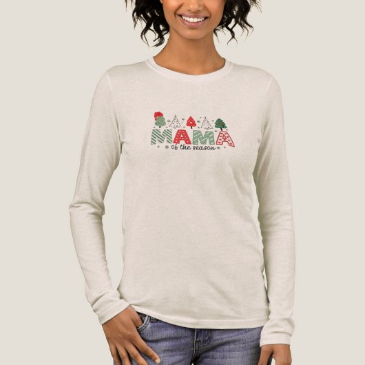 Mama of the Season Christmas Trees Long Sleeve T-S トライブレンドＴシャツ (正面)