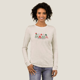 Mama of the Season Christmas Trees Long Sleeve T-S トライブレンドＴシャツ