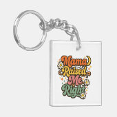 Mama Raised Me Right - レトログルービータイポグラフィー キーホルダー (正面左)