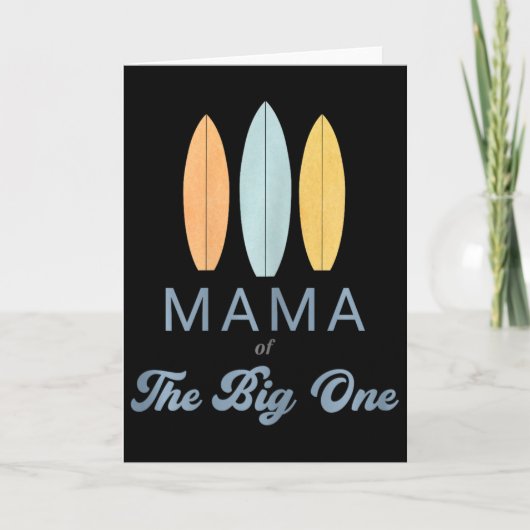 Mama The Big One Surf 1st Birthday Family Matching カード (正面)
