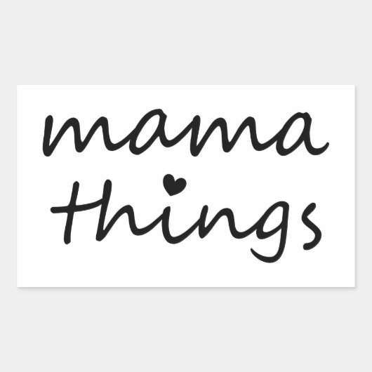 Mama Things First Mothers Day New Mom 長方形シール (正面)