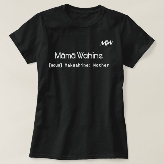 Mama Wahine-Hawaiian Language Mother Mommy Women E Tシャツ (デザイン正面)