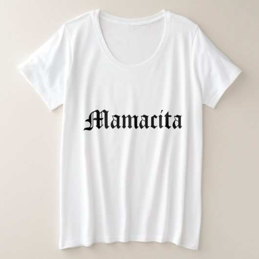 Mamacita プラスサイズTシャツ (デザイン正面)