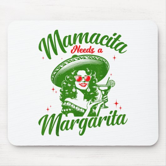 Mamacita Needs A Margarita Cinco De Mayo Funny Wom マウスパッド (正面)