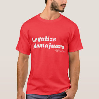 MamajuanaのTシャツを法律化して下さい Tシャツ