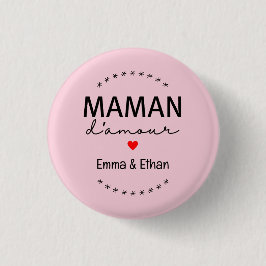 Maman d'amour je t'aime prénom à personnaliser 缶バッジ