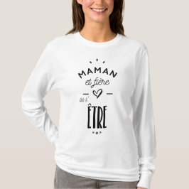 Maman fière de l'être tシャツ