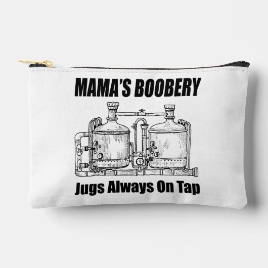 Mama's Boobery Jugs Always On Tap アクセサリーポーチ (正面)
