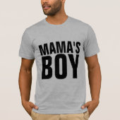 MAMA'S BOYメンズTおもしろいシャツ Tシャツ (正面)