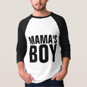 MAMA'S BOY Tシャツ (正面)