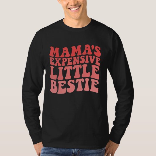 Mama's Expensive Little Bestie Groovy Funny mom Tシャツ (正面)