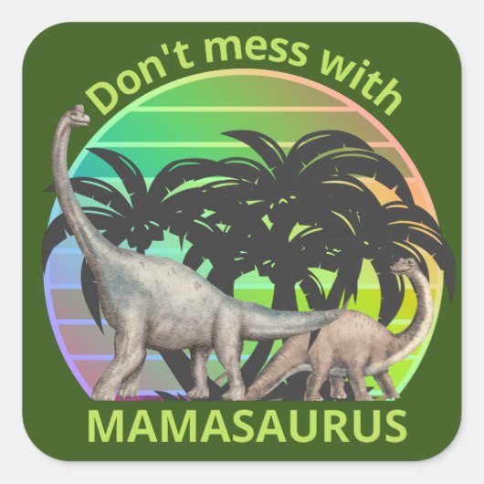 MAMASAURUS母の日の贈り物おもしろいを台無しにしない スクエアシール (正面)