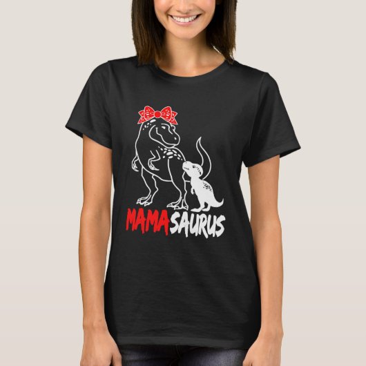 Mamasaurus Mama Rex Dinosaur Mother s Day Tシャツ (正面)