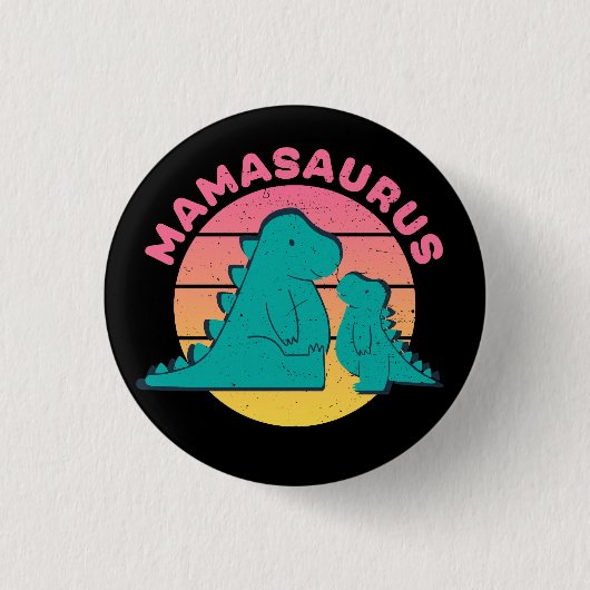 Mamasaurus Tおもしろいレックス母の日 缶バッジ (正面)
