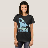 Mamasaurus Trex Mama Saurus Mom Dinosaur Mama Rex  Tシャツ (正面フル)