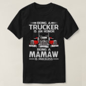 MAMAWが価格であるトラック運転手であることは名誉である Tシャツ (デザイン正面)