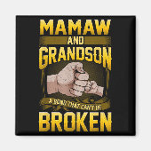 Mamaw And Grandson A Bond That Can't Be Broken Shi マグネット (正面)