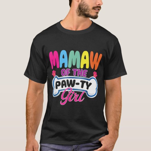 Mamaw Of The Paw-ty Girl Birthday Family Matching  Tシャツ (正面)