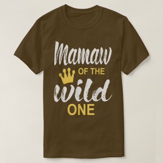 Mamaw Of The Wild One Daughter Matching Family 698 Tシャツ (デザイン正面)