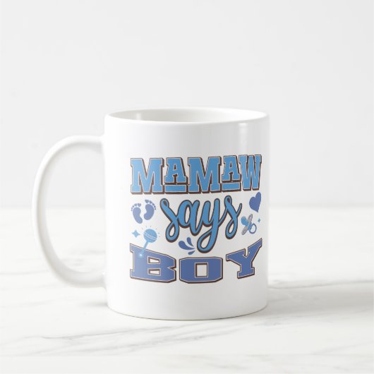 Mamaw Says Boy Pregnancy Announcementベビーパーティー コーヒーマグカップ (左)