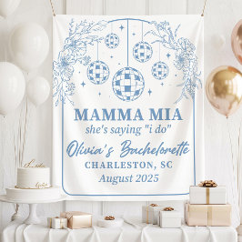 Mamma Mia Bachelorette Party Banner, She's Saying  タペストリー
