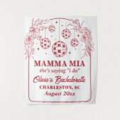 Mamma Mia Bachelorette Party Banner, She's Saying  タペストリー (正面)