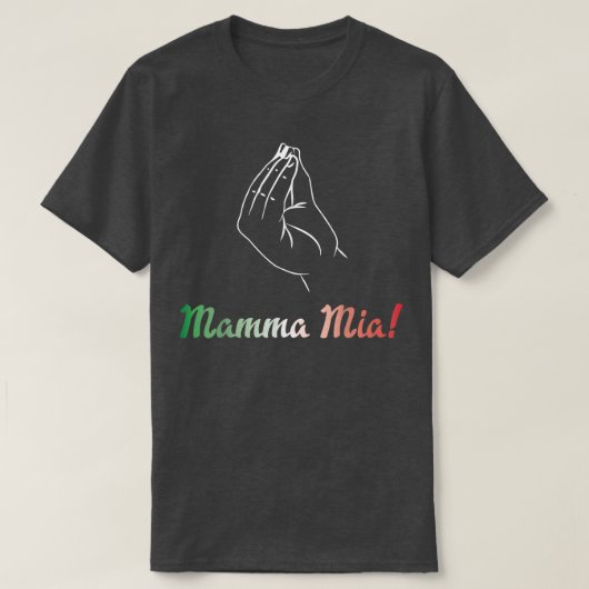 Mamma Mia Italian Mom Mother Fun  Tシャツ (デザイン正面)