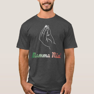 Mamma Mia Italian Mom Mother Fun  Tシャツ