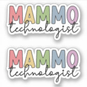 Mammo Technologist Mammography Technicianスタンプ シール (正面)