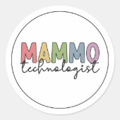 Mammo Technologist Mammography Technician Gift ラウンドシール (正面)