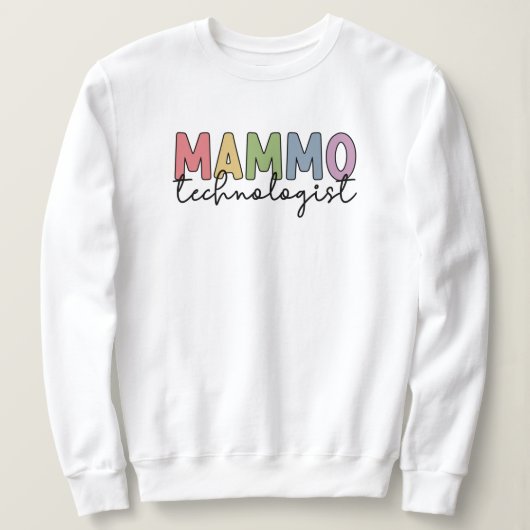 Mammo Technologist Mammography Technician Gives スウェットシャツ (デザイン正面)