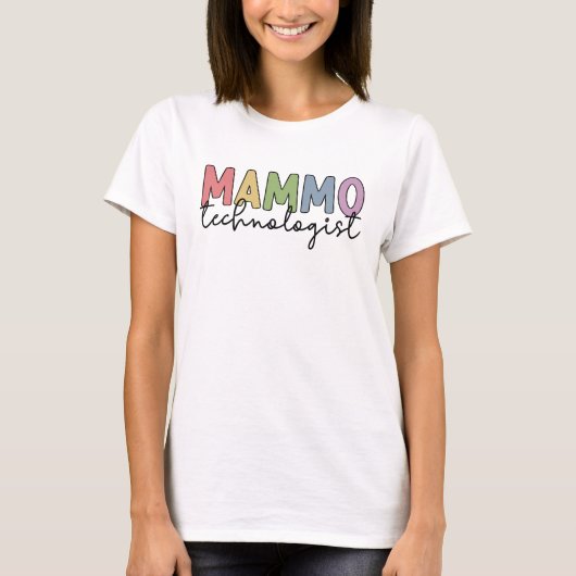 Mammo Technologist Mammography Technician Gives Tシャツ (正面)