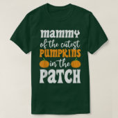 Mammy Of The Cutest Pumpkins In The Patch Hallowee Tシャツ (デザイン正面)