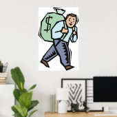 Man Carrying Large Money Bag ポスター (ホームオフィス)