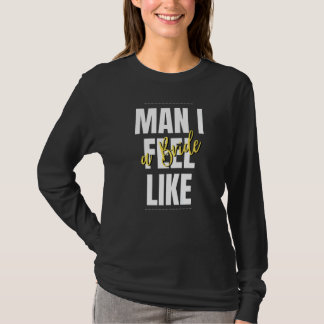 Man I Feel Like A Bride Bridal Shower Team Tシャツ