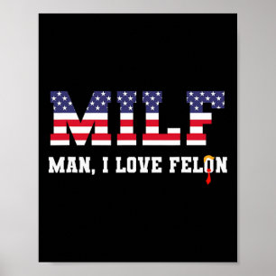 Man I Love Felon おもしろい Trump 2024 ポスター