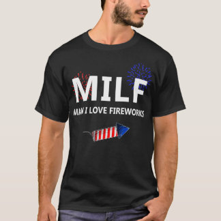 Man I Love Fireworks Funny 4th Of July Joke Patrio Tシャツ
