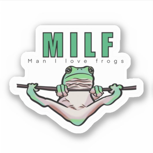 Man I Love Frogs (MILF) シール (正面)