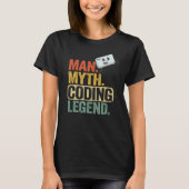 Man Myth Coding Legend CoderパパギークComputer Pro Tシャツ (正面)