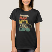 Man Myth Coding Legend CoderパパギークComputer Pro Tシャツ (正面)