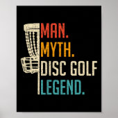 Man Myth Disc Golf Legend - Frisbee Disc Golf Play ポスター (正面)