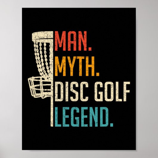 Man Myth Disc Golf Legend - Frisbee Disc Golf Play ポスター (正面)