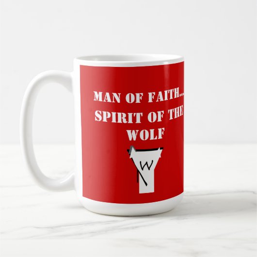 Man of Faith ...Spirit of The Wolf SHIRT コーヒーマグカップ (左)