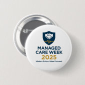 Managed Care Week 2025 - 直径5.72cm ピンバッジ (正面&裏面)