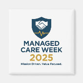 Managed Care Week 2025 - 2.25 Inch Magnet マグネット (正面)