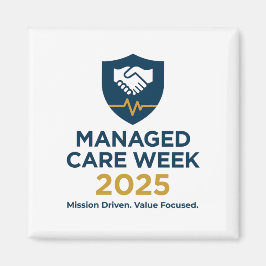 Managed Care Week 2025 - 2.25 Inch Magnet マグネット