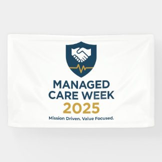 Managed Care Week 2025 - Office Banner 横断幕